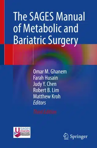 The SAGES Manual of Metabolic and Bariatric Surgery, 3rd Edition